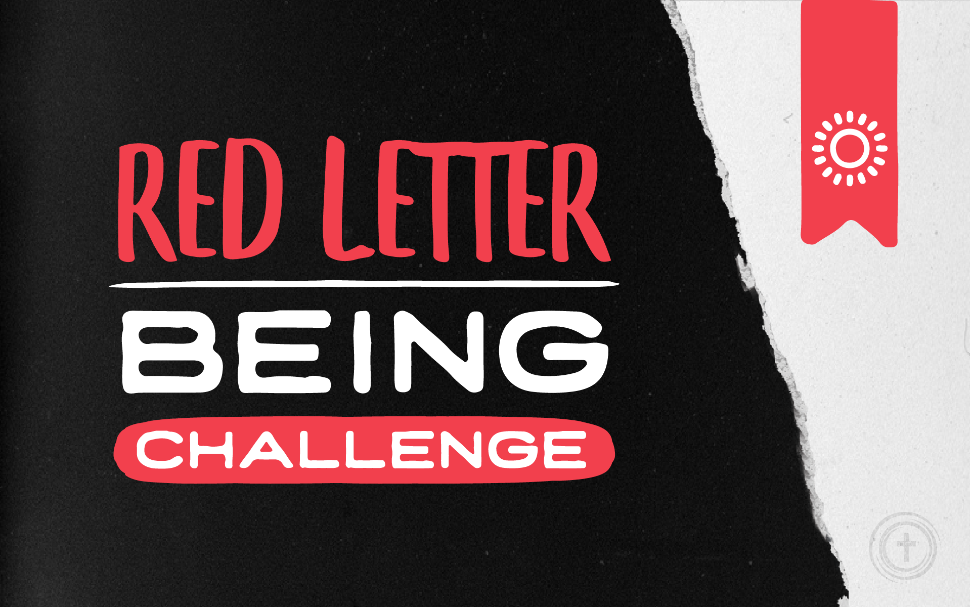Red Letter Being Challenge